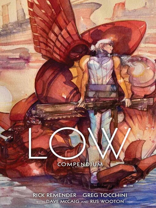 Title details for Low (2014), Compendium by Rick Remender - Available